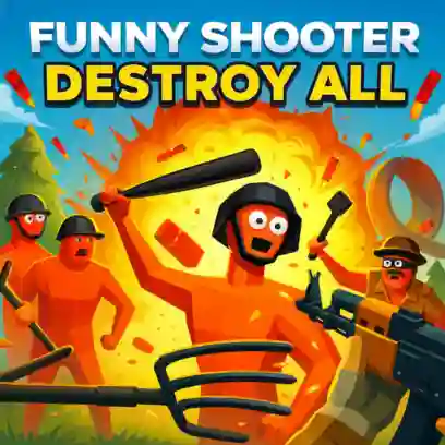 Funny Shooter Destroy All